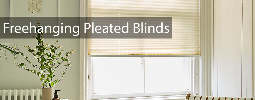 Freehanging Pleated Blinds